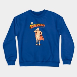 Averageman Crewneck Sweatshirt